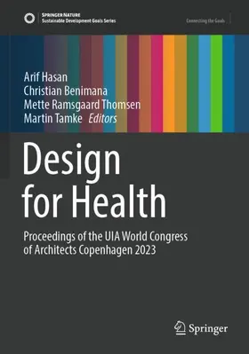 Hasan / Tamke / Benimana | Design for Health | Buch | 978-3-031-36318-4 | sack.de