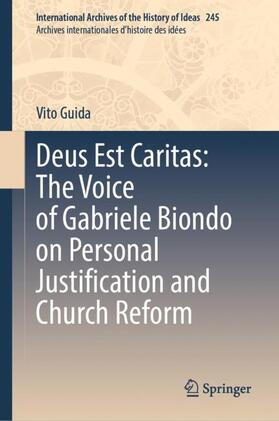 Guida |  Deus Est Caritas: The Voice of Gabriele Biondo on Personal Justification and Church Reform | Buch |  Sack Fachmedien
