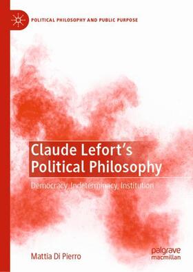 Di Pierro |  Claude Lefort's Political Philosophy | Buch |  Sack Fachmedien