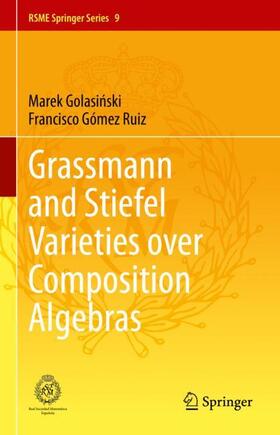 Gómez Ruiz / Golasinski / Golasinski |  Grassmann and Stiefel Varieties over Composition Algebras | Buch |  Sack Fachmedien