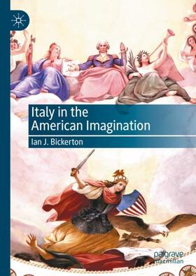 Bickerton |  Italy in the American Imagination | Buch |  Sack Fachmedien