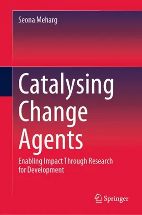 Meharg |  Catalysing Change Agents | Buch |  Sack Fachmedien