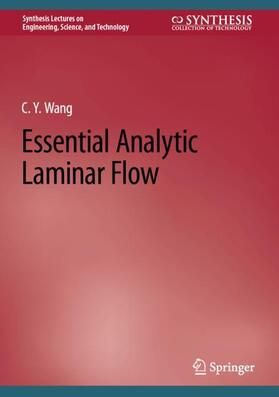 Wang |  Essential Analytic Laminar Flow | Buch |  Sack Fachmedien