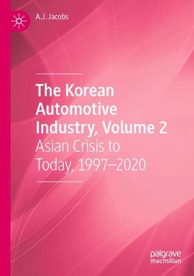 Jacobs |  The Korean Automotive Industry, Volume 2 | Buch |  Sack Fachmedien