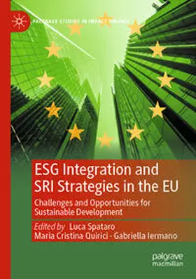 Spataro / Iermano / Quirici |  ESG Integration and SRI Strategies in the EU | Buch |  Sack Fachmedien