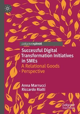 Rialti / Marrucci |  Successful Digital Transformation Initiatives in SMEs | Buch |  Sack Fachmedien