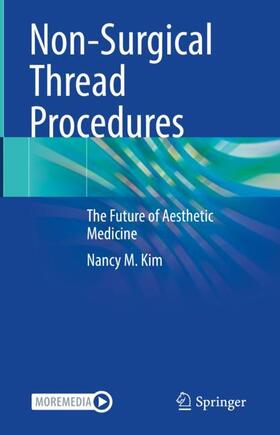 Kim |  Non-Surgical Thread Procedures | Buch |  Sack Fachmedien