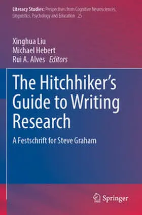 Liu / Alves / Hebert |  The Hitchhiker's Guide to Writing Research | Buch |  Sack Fachmedien