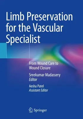 Patel / Madassery |  Limb Preservation for the Vascular Specialist | Buch |  Sack Fachmedien