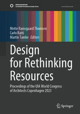 Thomsen / Ratti / Tamke |  Design for Rethinking Resources | eBook | Sack Fachmedien