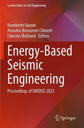 Varum / Mollaioli / Benavent-Climent |  Energy-Based Seismic Engineering | Buch |  Sack Fachmedien
