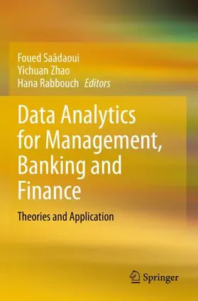 Saâdaoui / Rabbouch / Zhao |  Data Analytics for Management, Banking and Finance | Buch |  Sack Fachmedien