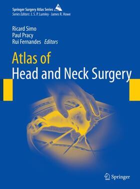 Simo / Fernandes / Pracy |  Atlas of Head and Neck Surgery | Buch |  Sack Fachmedien
