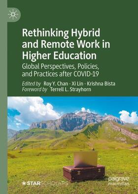 Chan / Bista / Lin |  Rethinking Hybrid and Remote Work in Higher Education | Buch |  Sack Fachmedien