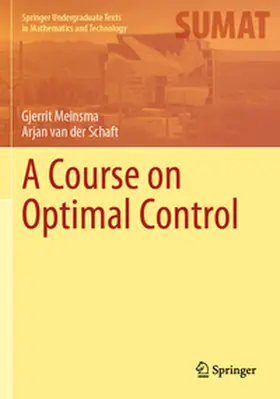 Meinsma / van der Schaft |  A Course on Optimal Control | Buch |  Sack Fachmedien