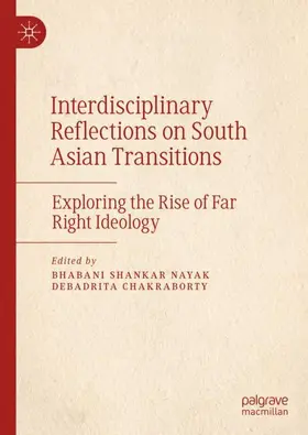 Chakraborty / Nayak |  Interdisciplinary Reflections on South Asian Transitions | Buch |  Sack Fachmedien