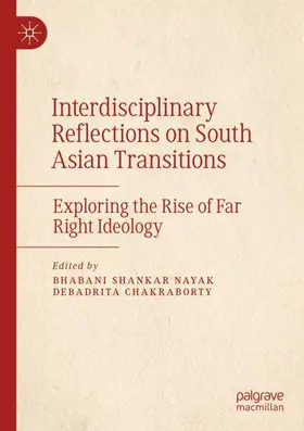 Chakraborty / Nayak |  Interdisciplinary Reflections on South Asian Transitions | Buch |  Sack Fachmedien