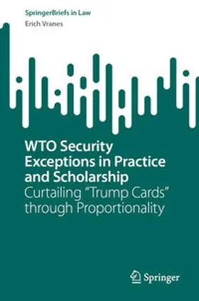 Vranes |  WTO Security Exceptions in Practice and Scholarship | eBook | Sack Fachmedien