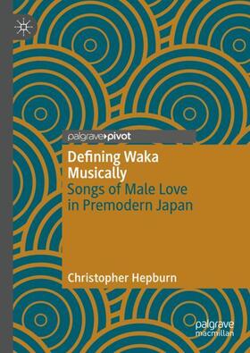 Hepburn |  Defining Waka Musically | Buch |  Sack Fachmedien
