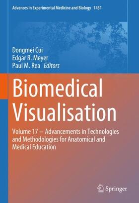 Cui / Rea / Meyer |  Biomedical Visualisation | Buch |  Sack Fachmedien