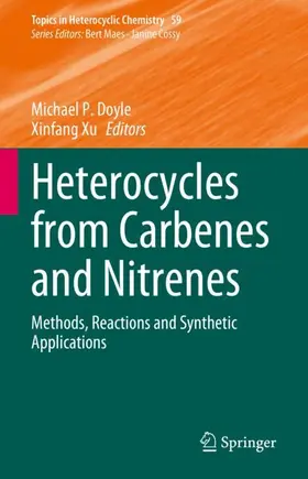 Xu / Doyle |  Heterocycles from Carbenes and Nitrenes | Buch |  Sack Fachmedien