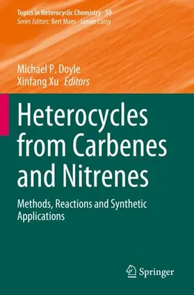 Xu / Doyle |  Heterocycles from Carbenes and Nitrenes | Buch |  Sack Fachmedien