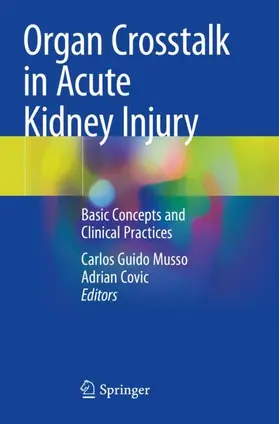 Covic / Musso |  Organ Crosstalk in Acute Kidney Injury | Buch |  Sack Fachmedien