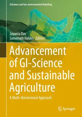 Halder / Das |  Advancement of GI-Science and Sustainable Agriculture | Buch |  Sack Fachmedien