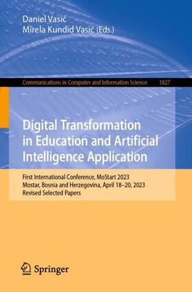 Kundid Vasic / Vasic / Vasic |  Digital Transformation in Education and Artificial Intelligence Application | Buch |  Sack Fachmedien