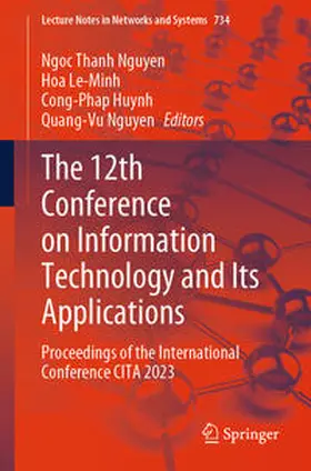 Nguyen / Le-Minh / Huynh |  The 12th Conference on Information Technology and Its Applications | eBook | Sack Fachmedien