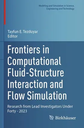 Tezduyar |  Frontiers in Computational Fluid-Structure Interaction and Flow Simulation | Buch |  Sack Fachmedien