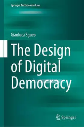 Sgueo |  The Design of Digital Democracy | eBook | Sack Fachmedien