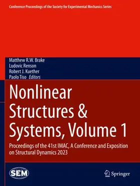 Brake / Tiso / Renson |  Nonlinear Structures & Systems, Volume 1 | Buch |  Sack Fachmedien