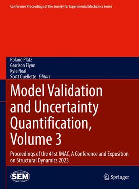 Platz / Ouellette / Flynn |  Model Validation and Uncertainty Quantification, Volume 3 | Buch |  Sack Fachmedien