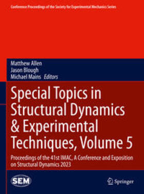 Allen / Blough / Mains |  Special Topics in Structural Dynamics & Experimental Techniques, Volume 5 | eBook | Sack Fachmedien
