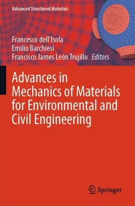 dell’Isola / León Trujillo / Barchiesi |  Advances in Mechanics of Materials for Environmental and Civil Engineering | Buch |  Sack Fachmedien