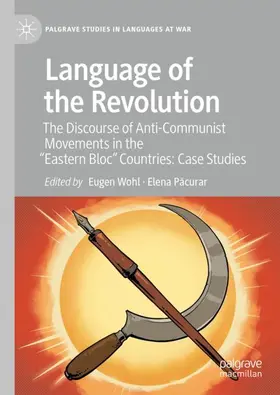 Pacurar / Wohl / Pacurar |  Language of the Revolution | Buch |  Sack Fachmedien