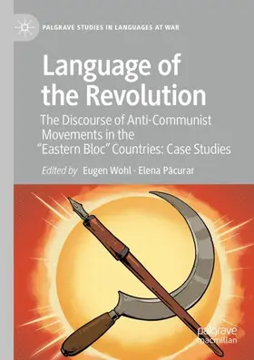 Pacurar / Wohl / Pacurar |  Language of the Revolution | Buch |  Sack Fachmedien