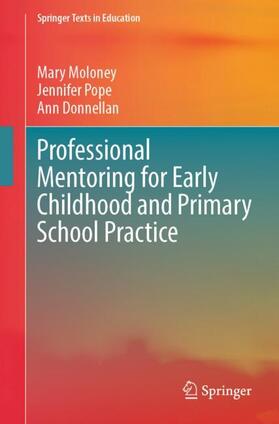 Moloney / Donnellan / Pope |  Professional Mentoring for Early Childhood and Primary School Practice | Buch |  Sack Fachmedien