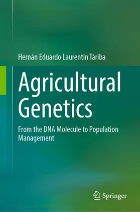 Laurentin Táriba |  Agricultural Genetics | Buch |  Sack Fachmedien