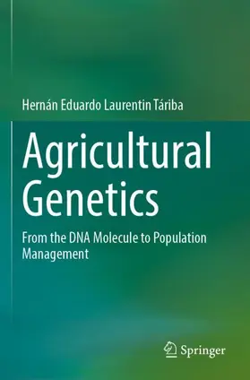 Laurentin Táriba |  Agricultural Genetics | Buch |  Sack Fachmedien