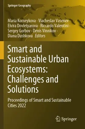 Korneykova / Vasenev / Dovletyarova |  Smart and Sustainable Urban Ecosystems: Challenges and Solutions | Buch |  Sack Fachmedien