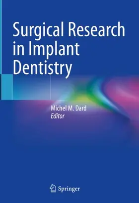 Dard |  Surgical Research in Implant Dentistry | Buch |  Sack Fachmedien