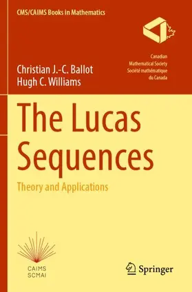 Williams / Ballot |  The Lucas Sequences | Buch |  Sack Fachmedien