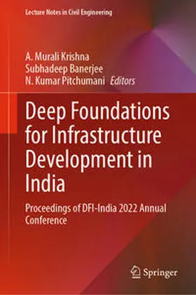 Krishna / Banerjee / Pitchumani |  Deep Foundations for Infrastructure Development in India | eBook | Sack Fachmedien