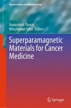 Sahu / Thorat |  Superparamagnetic Materials for Cancer Medicine | Buch |  Sack Fachmedien