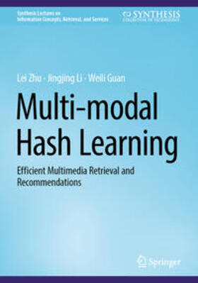 Zhu / Li / Guan |  Multi-modal Hash Learning | eBook | Sack Fachmedien