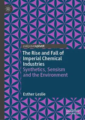 Leslie |  The Rise and Fall of Imperial Chemical Industries | eBook | Sack Fachmedien