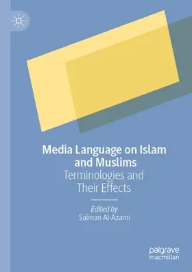 Al-Azami |  Media Language on Islam and Muslims | Buch |  Sack Fachmedien