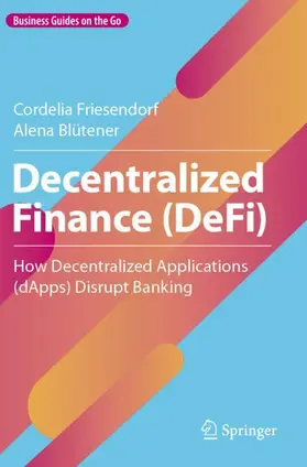 Blütener / Friesendorf |  Decentralized Finance (DeFi) | Buch |  Sack Fachmedien